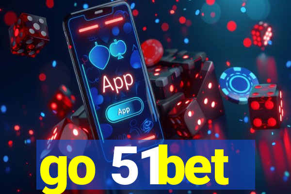go 51bet